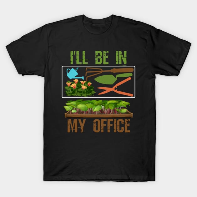 I'll Be In My Office T-Shirt by Yyoussef101